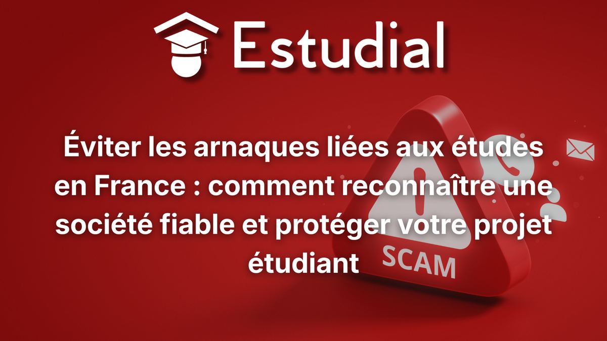 Éviter les arnaques liées aux études en France : comment reconnaître une société